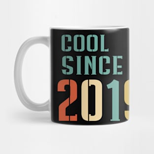 Cool Since 2019 Mug